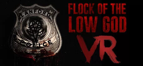 Flock of the Low God VR Game<span class="mi-jiaobiao" style="background-color: #8a0000;">Horror VIP</span>