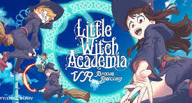 Little Witch-Academia VR Broom Racing Oculus Meta Quest game