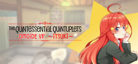 The Quintessential Quintuplets OMOIDE VR-ITSUKI Oculus Meta Quest Game<span class="mi-jiaobiao" style="background-color: #0031a3;">Anime</span>