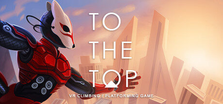 To The Top Quest VR Games<span class="mi-jiaobiao" style="background-color: #d90808;">Adventure</span>