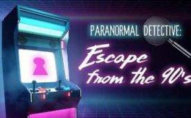 Paranormal Detective Escape from the 90s Oculus Meta Quest VR Game<span class="mi-jiaobiao" style="background-color: #ff0000;">Simulation VIP</span>