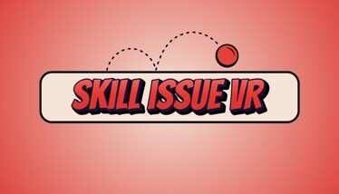 Skill Issue VR Oculus Meta Quest VR Game<span class="mi-jiaobiao" style="background-color: #ff0000;">Puzzle Free</span>