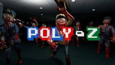 Poly Z Oculus Meta Quest VR Game<span class="mi-jiaobiao" style="background-color: #ff0000;">Zombie VIP</span>