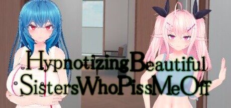 Hypnotizing Beautiful Sisters Who Piss Me Off VR 18+ Game<span class="mi-jiaobiao" style="background-color: #ff0000;">Hypnotizing VIP</span>