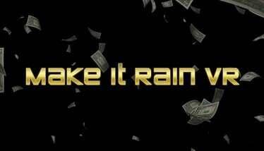 Make it Rain VR Oculus Meta Quest VR Game<span class="mi-jiaobiao" style="background-color: #ff0000;">Action VIP</span>