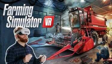 Farming Simulator VR Oculus Meta Quest VR Game<span class="mi-jiaobiao" style="background-color: #ff0000;">Simulation VIP</span>