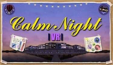 CalmNight VR Oculus Meta Quest VR Game<span class="mi-jiaobiao" style="background-color: #ff0000;">Adventure VIP</span>